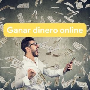Ganar dinero online